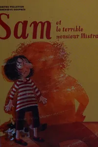 Sam et le terrible monsieur Mistral