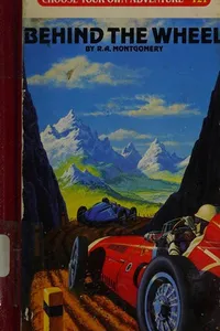 Choose Your Own Adventure - Behind the Wheel