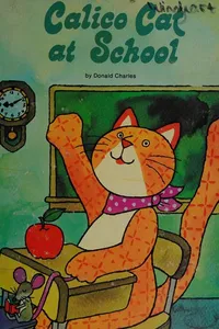 Calico Cat at school