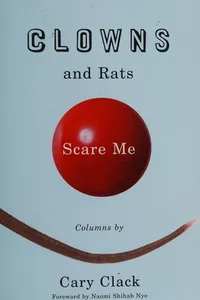 Clowns and rats scare me