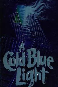 A Cold Blue Light