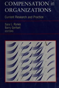 Compensation in organizations