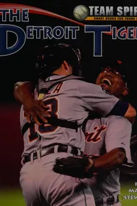 The Detroit Tigers