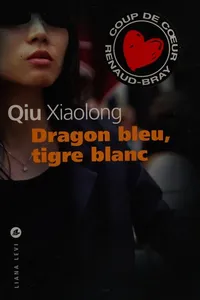 Dragon bleu, tigre blanc