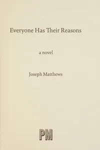 Everyone Has Their Reasons