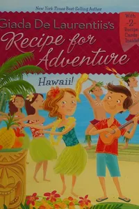 Giada De Laurentiis's Recipe for adventure