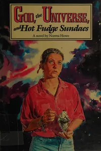God, the universe, and hot fudge sundaes