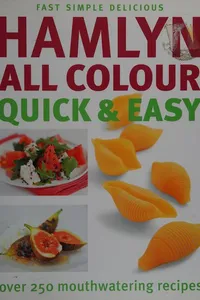 Hamlyn all colour quick & easy