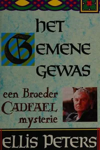 Cover of Het gemene gewas by Edith Pargeter