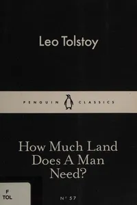 How Much Land Does a Man Need?