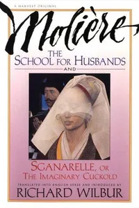 Cover of The school for husbands ; and, Sganarelle, or, The imaginary cuckold by Molière