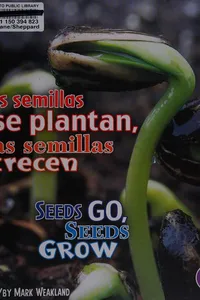 Seeds Go, Seeds Grow