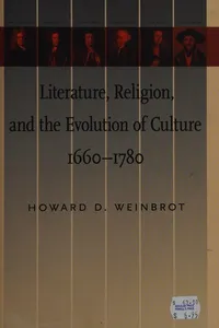 Literature, Religion, and the Evolution of Culture, 1660-1780