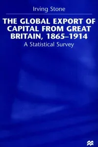 The global export of capital from Great Britain, 1865-1914