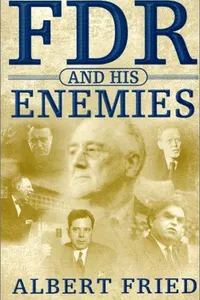 FDR and his enemies