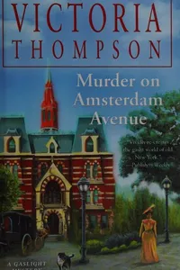 Murder on Amsterdam Avenue (Gaslight Mystery, #17)