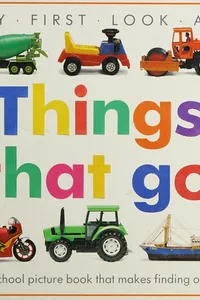 My first look at things that go