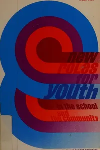 New roles for youth in the school and the community