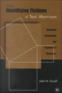 The identifying fictions of Toni Morrison