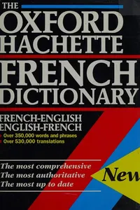 The Oxford-Hachette French dictionary