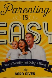 Parenting is easy