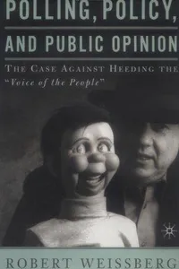 Polling, Policy, and Public Opinion