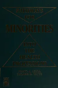 Cover of Pathways for minorities into the health professions