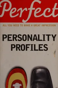Perfect personality profiles