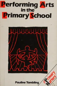 Performing arts in the primary school