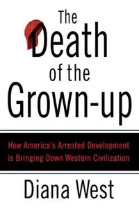 The death of the grown-up