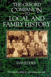 The Oxford companion to local and family history