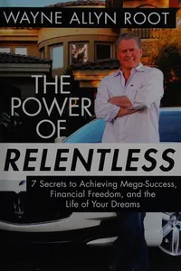 The power of relentless