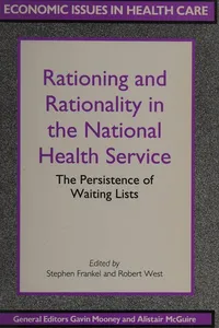 Rationing and rationality in the National Health Service