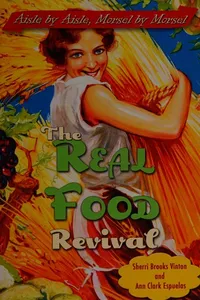 The real food revival