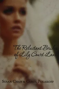 The reluctant brides of Lily Court Lane