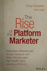 The rise of the platform marketer