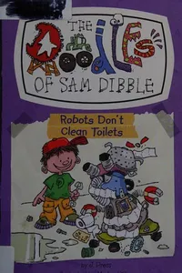 Robots don't clean toilets