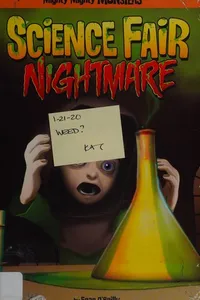 Science fair nightmare