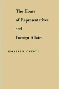 The House of Representatives and foreign affairs