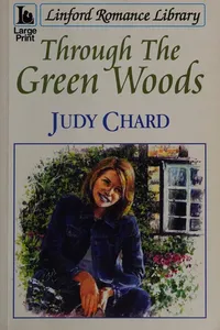 Through the Green Woods