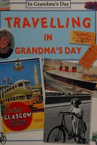 Travelling in Grandmas̓ day