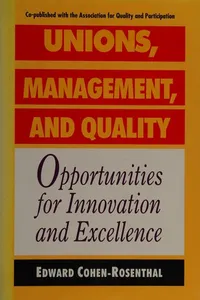 Unions, Management, and Quality