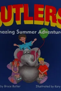 The Butlers Amazing Summer Adventure