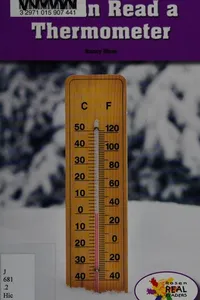 We can read a thermometer