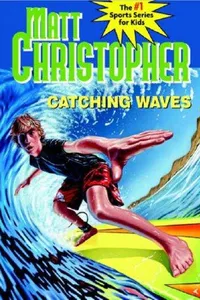 Catching waves
