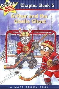 Arthur and the goalie ghost