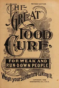 The great food cure for weak and run-down people