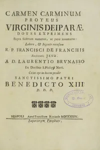 Carmen carminum proteus Virginis Deiparae dotes exprimens supra siderum numeros, ac penè innumeras