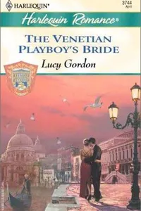 The Venetian Playboy's Bride