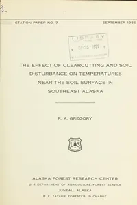 The effect of clearcutting and soil disturbance on temperatures near the soil surface in southeast Alaska